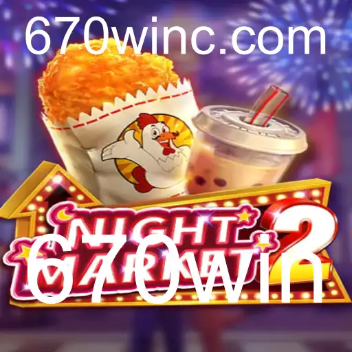 NightMarket2: Mergulhe na Emoção do Novo Jogo com a Chave do Sucesso '670win'